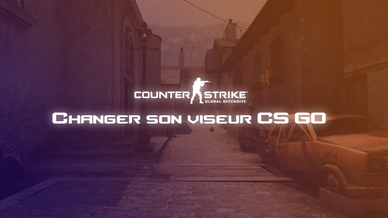 comment changer son viseur cs go - changer son viseur fortnite